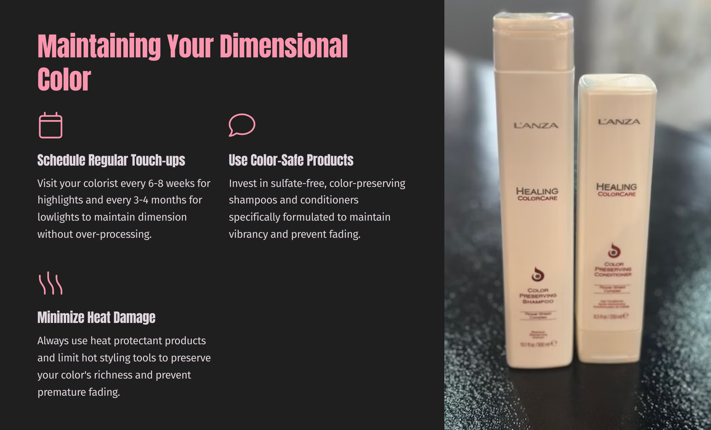 Graphic with black background divided into 3 section; Schedule Regular Touchups, Use color-safe Products and an Image of Lanza line of color safe products.