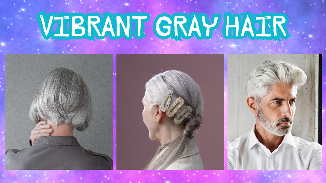 Page header graphic showing 3 images of people with gray hair; a rear view of a women head and shoulders with medium length gray hair, another image of a women with long gray hair gathered, and a man with long gray hair and medium beard.