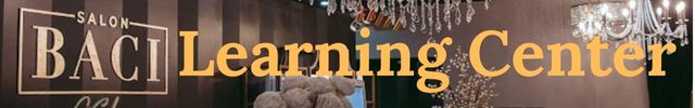 Salon Baci Learning Center Callout Box
