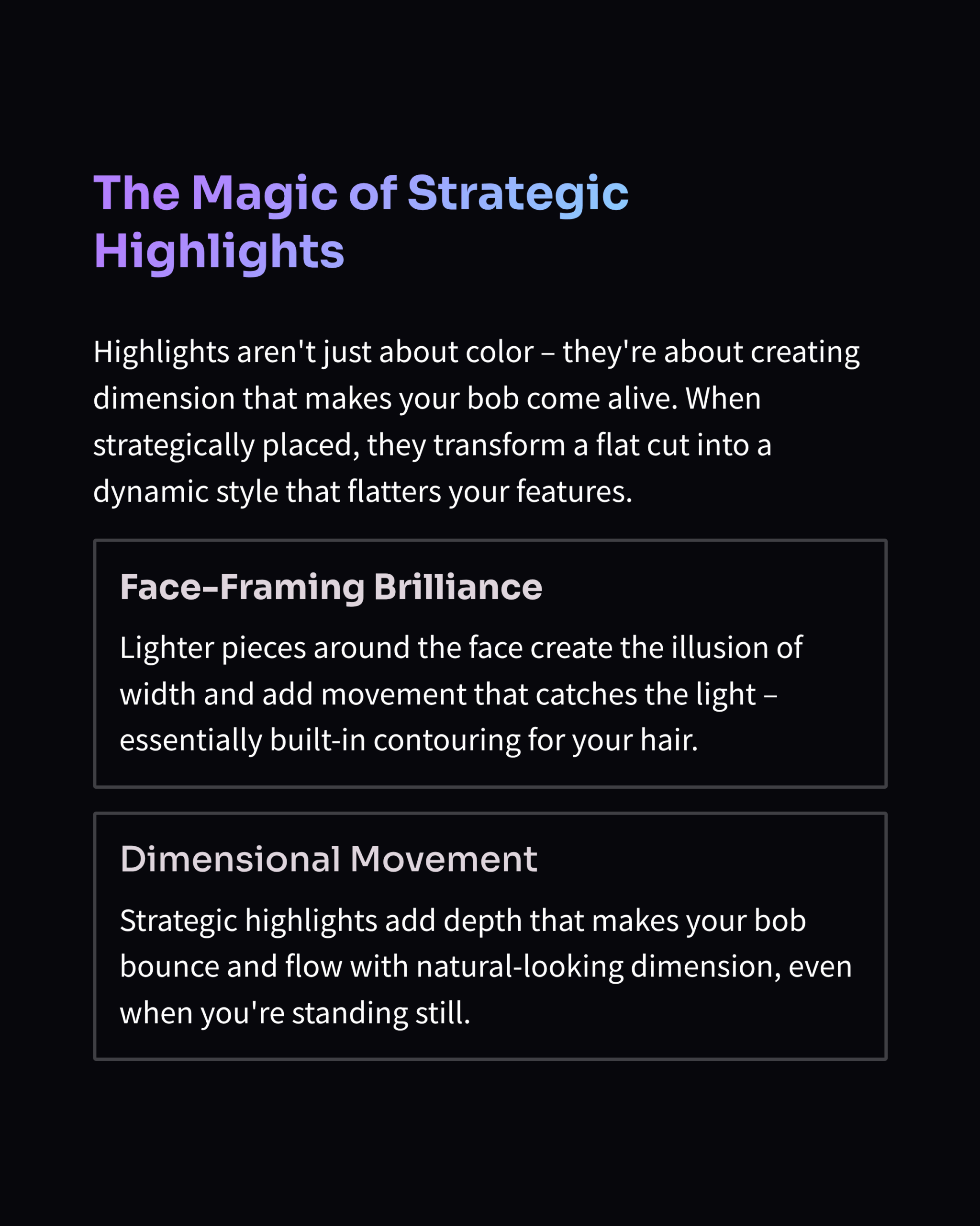 Graphic "The Magic of Strategic Highlights"; Face Framing, and Dimensional Movement.