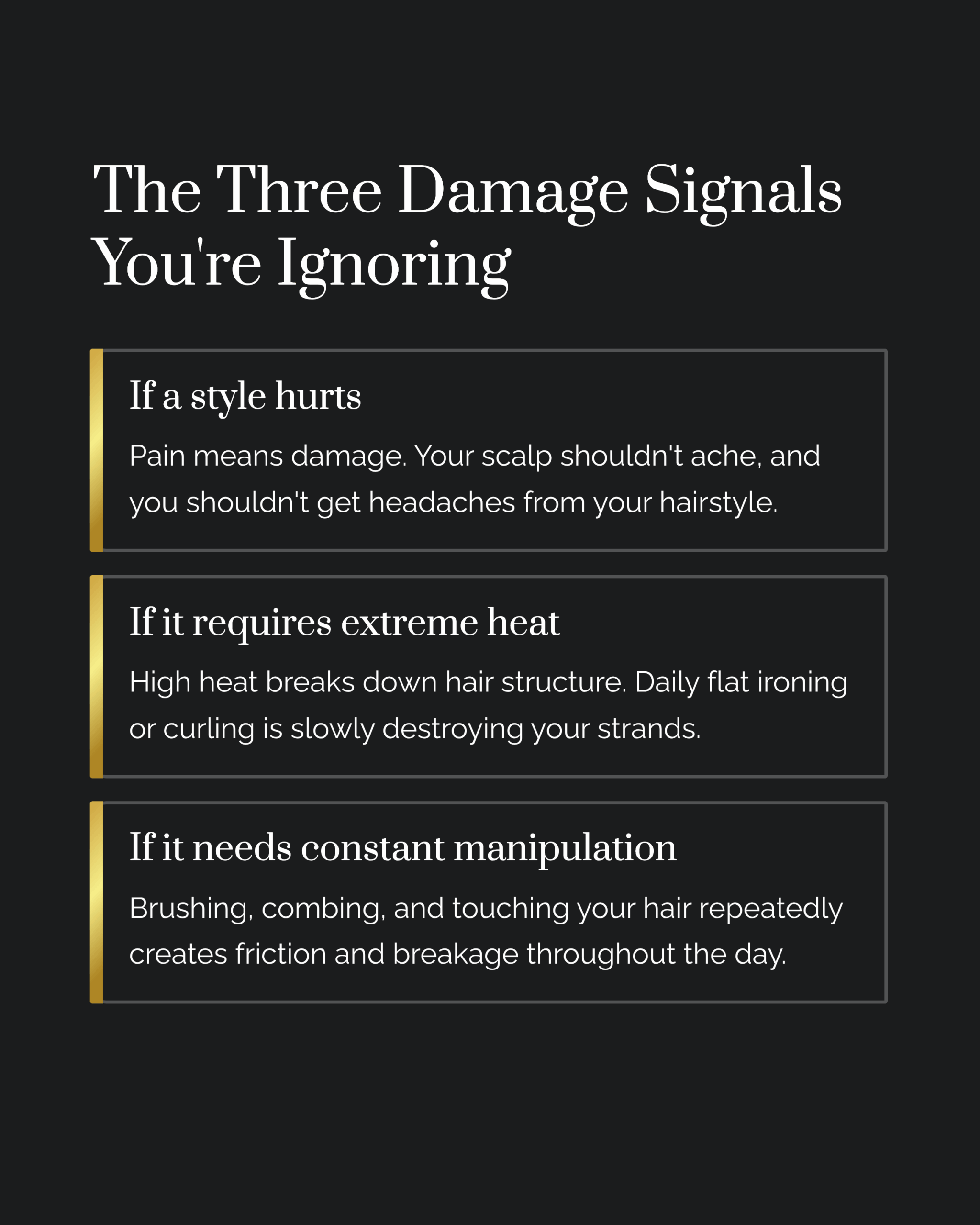 Graphic titled " Three Damage Signals You're Ignoring", describing If a style hurts, if it uses extreme heat, and needs constant manipulation.